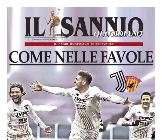 Il Benevento sogna ad occhi aperti: oggi con il Sannio Quotidiano l’inserto speciale sulla vittoria con la Juve
